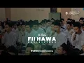 Download Lagu FI HAWA KHOIRIL IBAD | NURUL HUDA | HMA ALANWAR SARANG