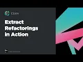 Extract Refactorings in Action