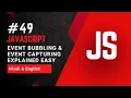 Event Bubbling Event Capturing in JavaScript Explained Easy Why Parent Clicks Automatically