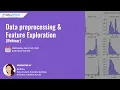 Data preprocessing Feature Exploration