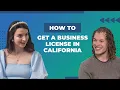 How to Get a Business License In California