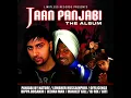 Punjabi By Nature-Aj Main Peeni
