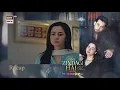 Lagu Meri Zindagi Hai Tu Episode 23 | RECAP  | Hania Aamir | Bilal Abbas | ARY Digital