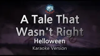 Download Helloween-A Tale That Wasn't Right (Neverland) (Karaoke Version) MP3