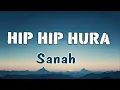 Download Lagu Sanah – Hip Hip Hura (Tekst/Liryk) || Jestem Twoją Bajką, Najlepszy Dzień W Moim Życiu