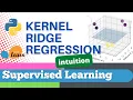 Scikit-learn 56 Supervised Learning 34 Intuition of Kernel Ridge regression