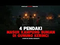 Download Lagu 4 Pendaki Hilang Masuk Kampung Gaib Bunian Di Gunung Kerinci‼️