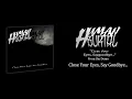 Human Burial - Close Your Eyes, Say Goodbye
