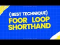 Shorthand of for loop best one