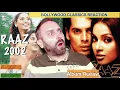Lagu BOLLYWOOD GOLD SONGS : RAAZ 2002 - \