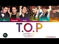 SHINHWA (신화) - "T.O.P (Twinkling of Paradise)" Lyrics [Color Coded Han/Rom/Eng]