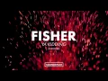 Fisher - Ya Kidding
