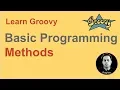 Groovy Beginner Tutorial 15 Methods