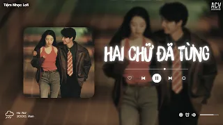 Hai chữ đã từng