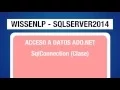 ADO NET SqlConnection and SqlCommand class PROGRAMACION TOTAL