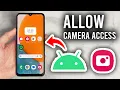 How To Allow Camera Access To Apps On Android Phone - Step By Step