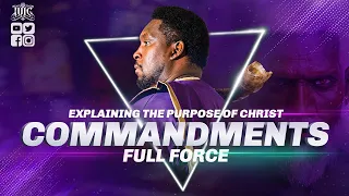 IUIC Commandments In Full Force The Purpose Of Christ