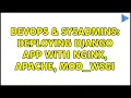 DevOps SysAdmins Deploying Django App with Nginx Apache mod - wsgi 4 Solutions