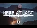 🐻 William Black x Rico \u0026 Miella - Here At Last (Lyrics Video)