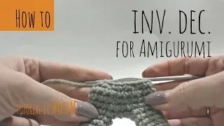 How to Invisible decrease Amigurumi Crochet Projects DIY tutorial on single crochet decrease method