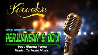 Download Karaoke PERJUANGAN \u0026 DO'A - Rhoma Irama MP3