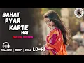 Lagu BAHUT PYAR KARTE HAI – Deeply In Love (English Version) | S. P. Balasubrahmanyam, Nadeem-Shravan