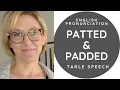 Download Lagu How to Pronounce PADDED \u0026 PATTED - American English Homophone Pronunciation Lesson