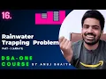 Trapping Rainwater Problem Leetcode Rain water trapping problem DSA-One Course