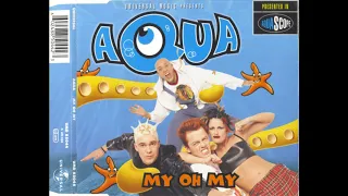 Download Aqua - My Oh My [Extended Version] MP3