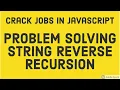 Problem Solving String Reverse