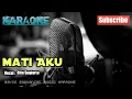 Download Lagu MATI AKU -Rita Sugiarto- KARAOKE
