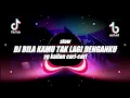 Download Lagu DJ BILA KAMU TAK LAGI DENGAN KU KU | VIRAL TIK TOK 🎶REMIX FULLBASS 2022 🔊BY (Ft.AGAN RMX)