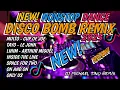Download Lagu NEW🔥DISCO BOMB DANCE REMIX NONSTOP 2025 - DJ MICHAEL TINO