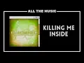 Download Lagu killing me inside | a fresh start for something new | full album