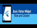Basic Flutter Widget Row and Column