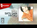 Download Lagu Nadila - Satu Dari Hatiku (Official Karaoke Video) | No Vocal