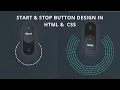 Start stop button design using html css javascript WebEffectAnimation