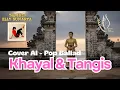Lagu 💔 #KHAYAL DAN TANGIS [ #Elly Sunarya - #Cover AI ] - #SvaraHatiOfficial Original Video Music