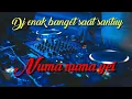 Download Lagu Dj enak banget saat santuy // Numa Numa Yei (FH Remix )