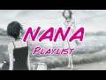 playlist to cry while reading nana nana 707 saddest ost
