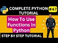Python Functions How To Use Functions In Python Python return statement Python tutorial