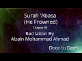 Download Lagu Surah 'Abasa (He Frowned) Alzain Mohammad Ahmad  Quran Recitation