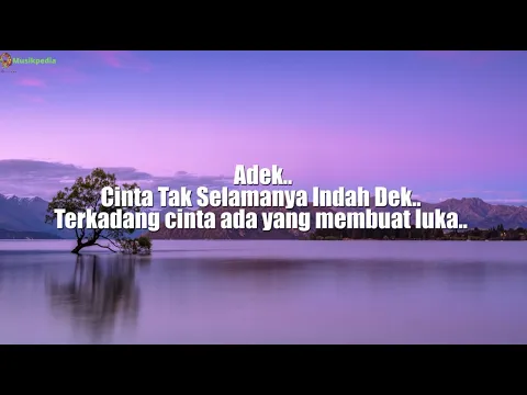 Download MP3 VIRAL TIKTOK | LIRIK LAGU DJ ADEK TIDAK SELAMANYA CINTA ITU INDAH DEKK | SOUND FYP TIKTOK