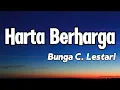 Download Lagu Harta Berharga - Bunga C  Lestari || LIRIK