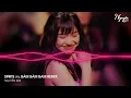 VINAHOUSE 2022 - SPRITE ทน REMIX (SHINO RMX - S O M TEAM) NHẠC HOT TIK TOK THÁI LAN