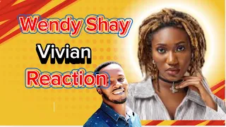 wendy shay has finally release the banger vivian