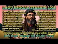 Download Lagu LAGU REGGAE TERBAIK 2025 || \