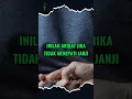 Lagu Inilah Akibat Jika Tidak Menepati Janji #ibadahonline #shortvideo #islamic #shorts #short #islam