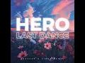 Download Lagu Big Bang ft. Cash Cash - Last Dance x Hero (TIRDY \u0026 JXSTZEN Radio Mix)