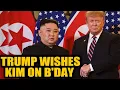 Presiden AS Donald Trump mengucapkan selamat ulang tahun kepada pemimpin Korea Utara Kim Jong-un ...